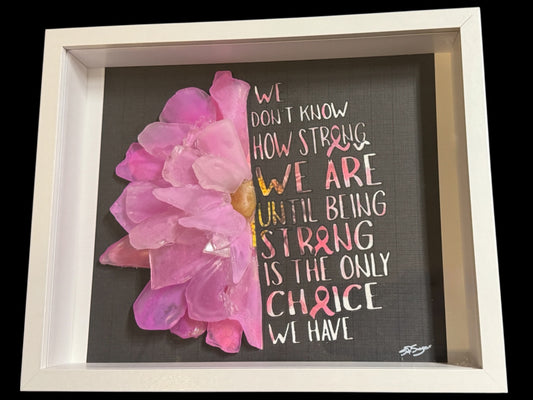 Petals of Strength 8.75”x10.75”